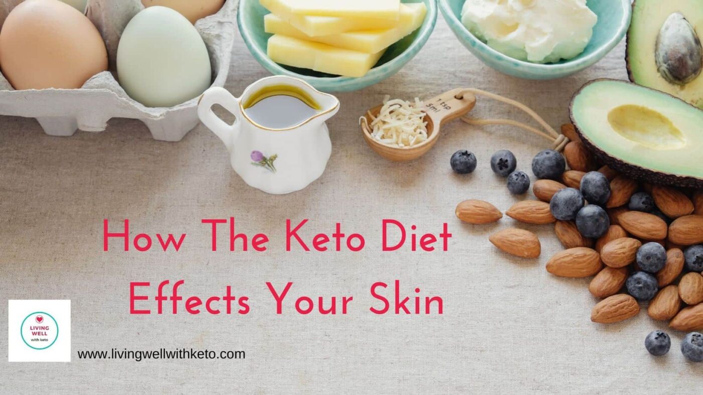 How The Keto Diet Effects Your Skin 1400x787 1 - Click42