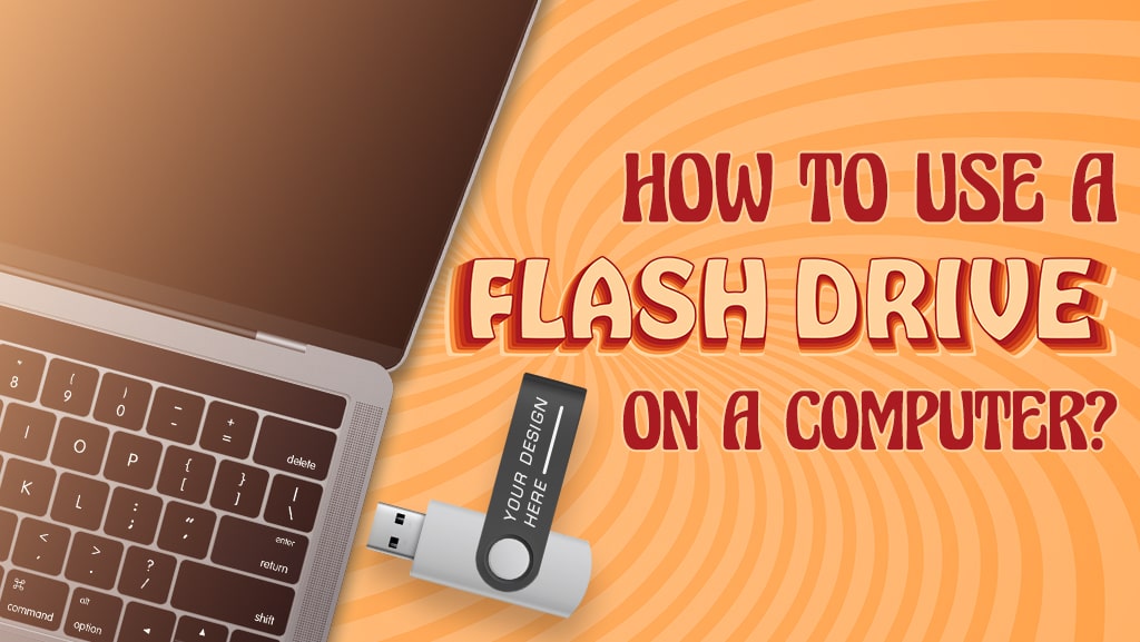 how to use flash drive in computer - Click42