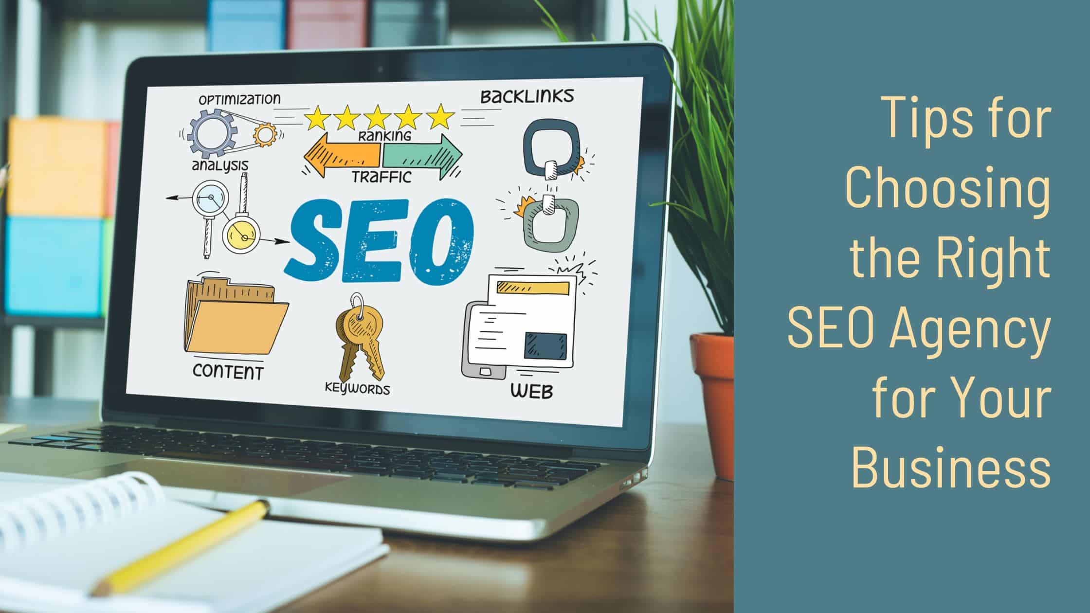 Tips for Choosing the Right SEO Agency for Your Business - Click42
