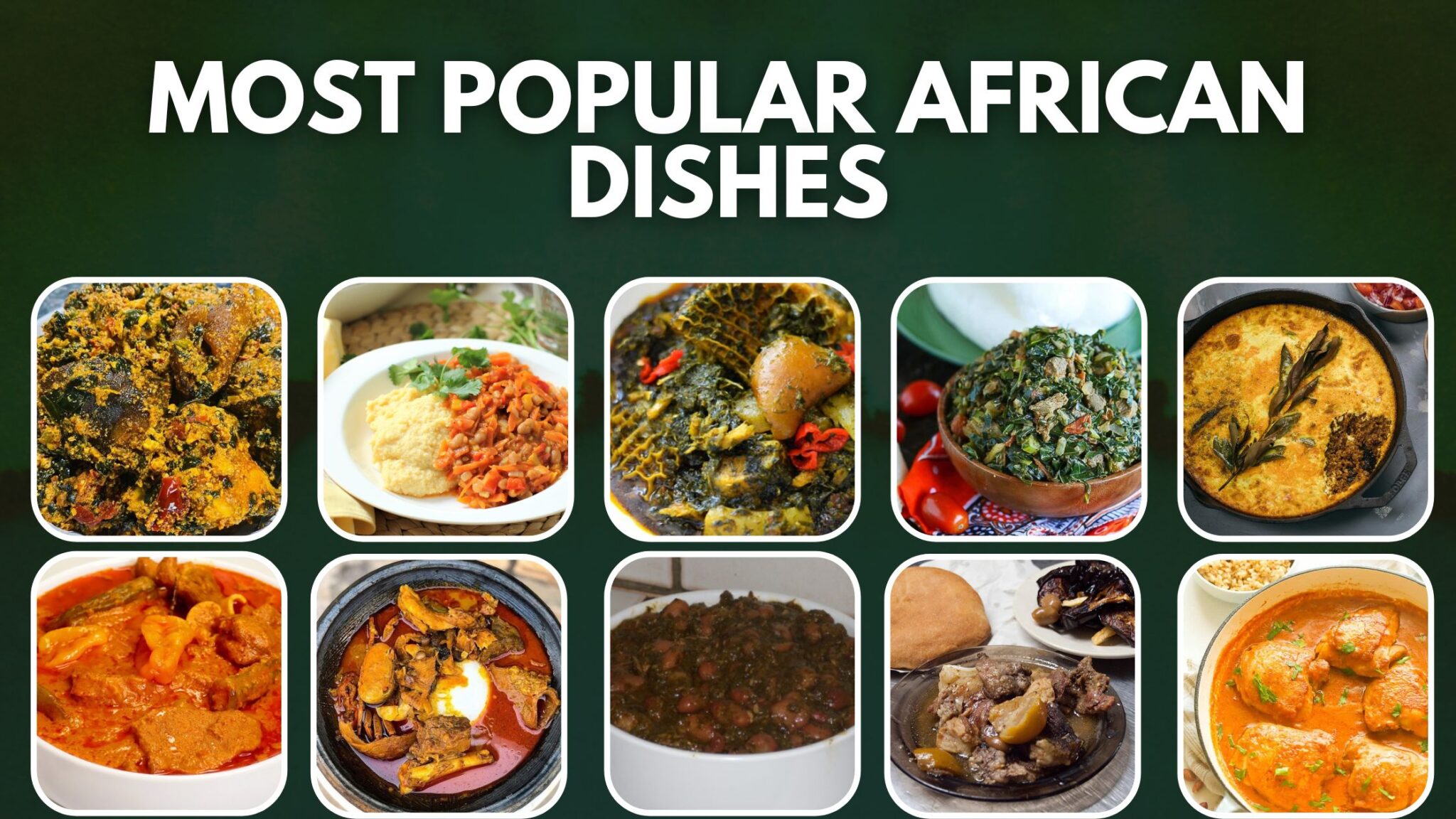 Most popular African dishes 2048x1152 3 - Click42